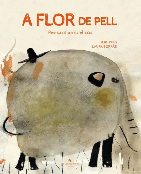 A Flor de Pell. Pensant Amb el Cos