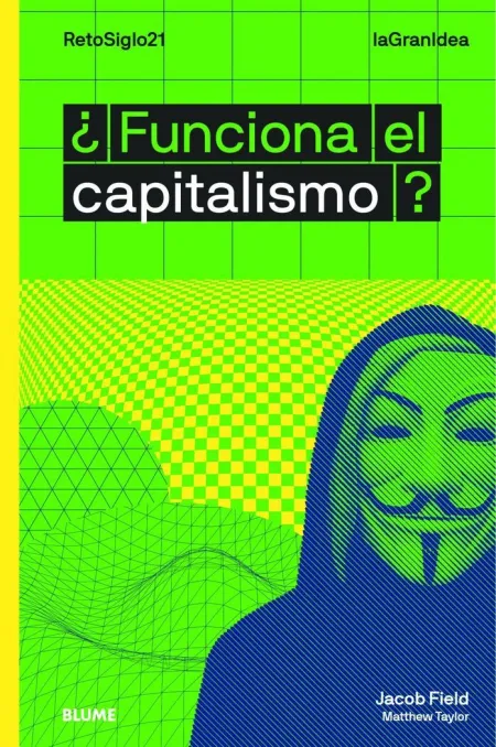 Lagranidea. ¿Funciona el Capitalismo?