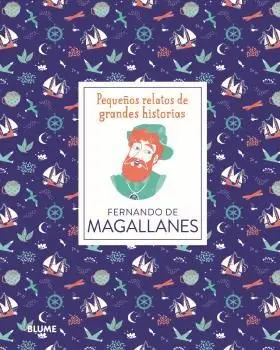 Pequeños Relatos. Fernando de Magallanes