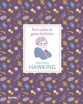 Petits Relats. Stephen Hawking