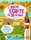 L'ANTIC EGIPTE EN 30 SEGONS