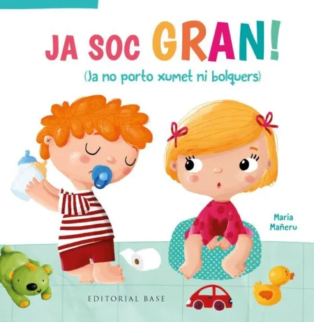 Ja Soc Gran! Ja no Porto Xumet Ni Bolquers