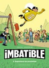 IMBATIBLE. 2. SUPERHEROI DE PROXIMITAT