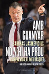 AMB GUANYAR NO N'HI HA PROU