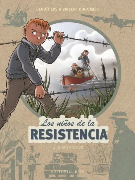 Niños de la Resistencia 5 el Pais Dividido