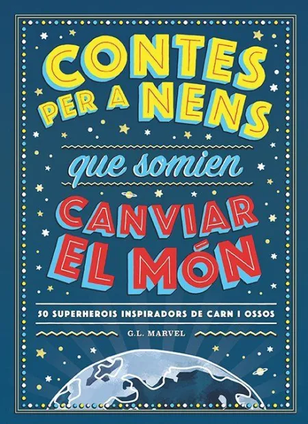 Contes Per a Nens que Somien Canviar el Món