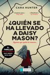 ¿QUIÉN SE LLEVO A DAISY MASON?