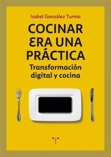 Cocinar Era una Práctica