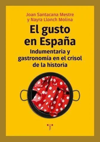 El Gusto en España