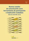 NUEVOS CANALES DE COMUNICACIÓN COMO HERRAMIENTAS DE PARTICIPACIÓN E IMPLICACIÓN