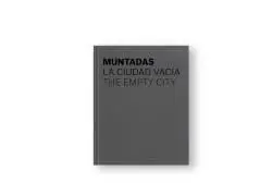 Muntadas. La Ciudad Vacía.