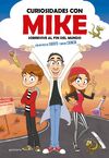 CURIOSIDADES CON MIKE. SOBREVIVE AL FIN