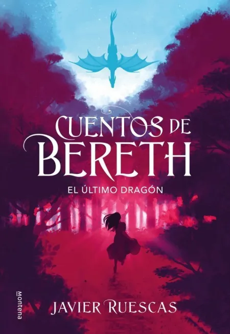 Cuentos de Bereth 1. El Ultimo Dragon