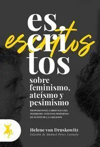 Escritos Sobre Feminismo, Ateismo y Pesimismo