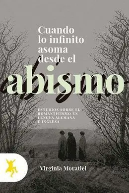Cuando lo Infinito Asoma Desde el Abismo