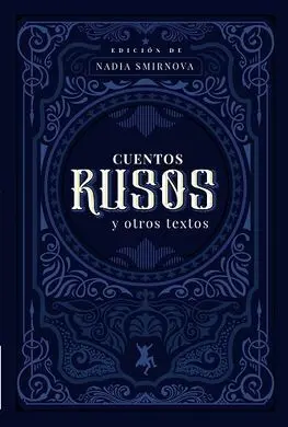 Cuentos Rusos y Otros Textos