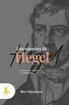 Cuentos de Hegel, los