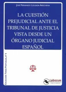 Cuestión Prejudicial Ante el Tribunal de Justicia