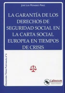 Garantía de los Derechos de Seguridad Social en la Carta Social Europea en Tie Mpos de Crisis