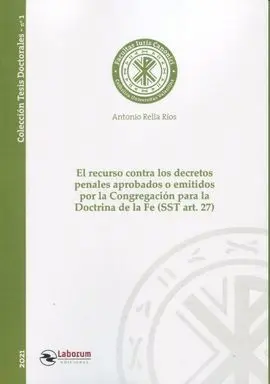 Recurso Contra los Decretos Penales Aprobados o Emitidos por la Congregación para la Doctrina de la Fe(Sst Art. 27 )