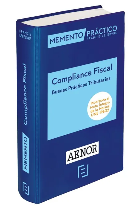 Memento Compliance Fiscal. Buenas Prácticas Tributarias