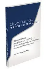 Claves Prácticas Rendimientos Inmobiliarios (Irpf): Usufructo, Superficie, Servi