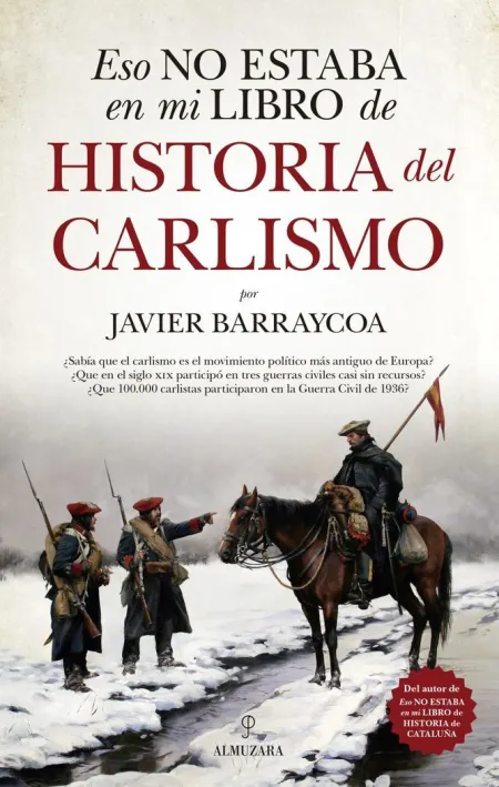 Eso no Estaba en mi Libro de Historia del Carlismo