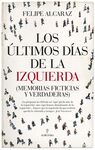 ÚLTIMOS DÍAS DE LA IZQUIERDA, LOS