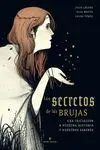 Secretos de las Brujas,Los