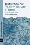 Podem Salvar el Mon Abans de Sopar