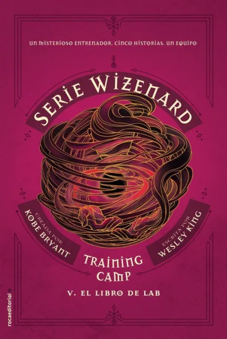 Training Camp. El Libro de Lab (Serie Wizenard. Libro V)