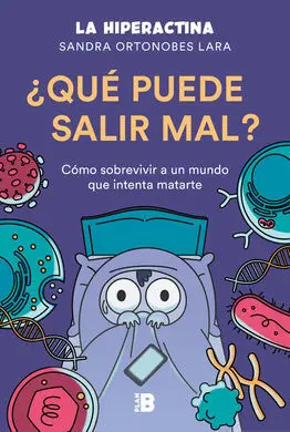¿Qué Puede Salir Mal?