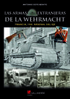 LAS ARMAS EXTRANJERAS DE LA WEHRMACHT