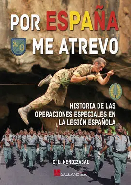 Por España me Atrevo Historia Operacione