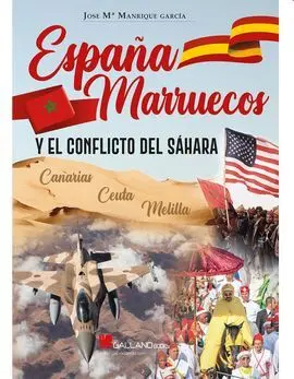 España, Marruecos y el Conflicto del Sáhara