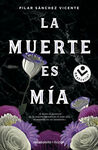 MUERTE ES MIA, LA