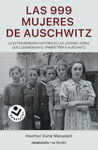 999 MUJERES DE AUSCHWITZ, LAS