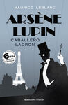 ARSÈNE LUPIN. CABALLERO, LADRÓN