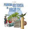PEQUENA HISTORIA DE VIGO
