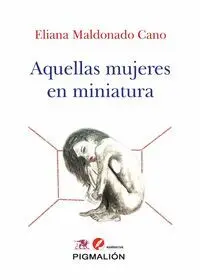 Aquellas Mujeres en Miniatura