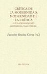 CRÍTICA DE LA MODERNIDAD. MODERNIDAD DE LA CRÍTICA