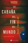 Cabaña del Fin del Mundo,La