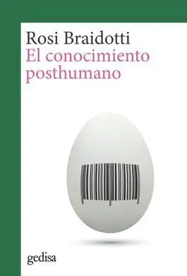 Conocimiento Posthumano, el