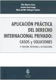 Aplicacion Practica del Derecho Internacional Privado