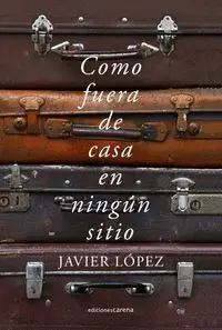 Como Fuera de Casa en Ningún Sitio