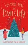 LOS DOCE DÍAS DE DASH & LILY