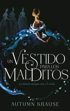 Vestido para los Malditos, un