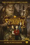 CRÓNICAS DE SPIDERWICK VOL.5 , LAS