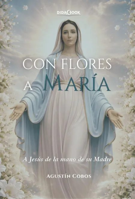 Con Flores a María