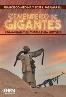 Cementerio de Gigantes Afganistan y Su